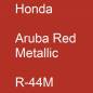 Preview: Honda, Aruba Red Metallic, R-44M.